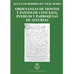 Imagen - ORDENANZAS DE MONTES Y PASTOS DE CONCEJOS, PUEBLOS Y PARROQUIAS DE ASTURIAS